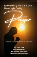 PREADING GOD’S LOVE THROUGH DAILY PRAYER 6214709804 Book Cover