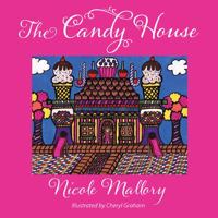The Candy House 1478723785 Book Cover
