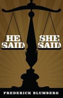 He Said - She Said 162901317X Book Cover
