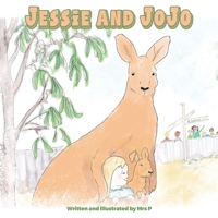 Jessie and JoJo 1398442070 Book Cover