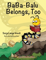 BaBa-Balu Belongs, Too 1734246367 Book Cover