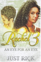 Rachel 3: An Eye for an Eye B09FRVX65V Book Cover