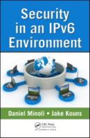 Security in an IPv6 Environment 1420092294 Book Cover