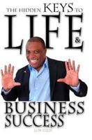 The Hidden Keys to Life and Business Success (Moment of Truth Series 149352903X Book Cover