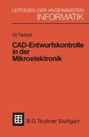 Cad-Entwurfskontrolle in Der Mikroelektronik: Mit Einer Einführung in Den Entwurf Kundenspezifischer Schaltkreise 3519024764 Book Cover