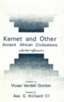 Kemet and Other Ancient African Civilizations: Selected References 0883781492 Book Cover
