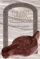 The First Urban Christians: The Social World of the Apostle Paul 0300032447 Book Cover