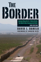The Border: Exploring the U.S.-Mexican Divide 0811738035 Book Cover