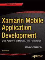 Xamarin Mobile Application Development: Cross-Platform C# and Xamarin.Forms Fundamentals 1484202155 Book Cover