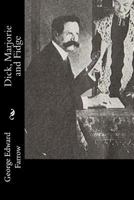 Dick, Marjorie and Fidge A Search for the Wonderful Dodo 1530943345 Book Cover