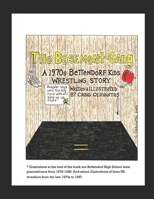 The Basement Gang: A 1970s Bettendorf Kids Wrestling Story B0GV8FLY16 Book Cover