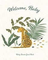 Baby Shower Guest Book: Enough Pages for 85 Guests, Space for Parents to Write a Message for the Baby, Record their Favourite Memories from the ... with the Tropical Safari Jungle Leopard Cover 1698176171 Book Cover