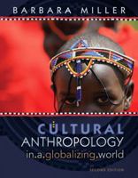 Cultural Anthropology in a Globalizing World [with eText, MyAnthroLab, Conformity and Conflict: Readings] 0134518292 Book Cover