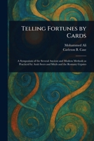 Telling Fortunes by Cards 102326529X Book Cover