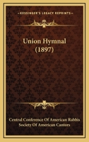 Union Hymnal 1165778955 Book Cover