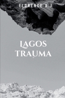 Lagos Trauma 9114819821 Book Cover