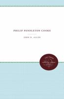 Philip Pendleton Cooke 1469613425 Book Cover