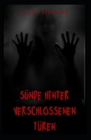 Sünde Hinter Verschlossenen Türen B0F7B1F7N7 Book Cover