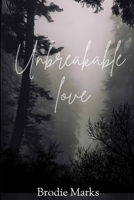 Unbreakable Love B0F5BFJHQ9 Book Cover