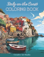 Italy on the Coast Coloring Book: Italian Renaissance Cities and Serene Coastal Landscapes to Color B0CPWLTHPH Book Cover