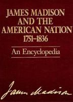 James Madison and the American Nation 1751-1836 0135084253 Book Cover