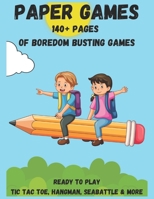 Paper Games: Ready to play games for all the family ideal for travel and relaxation B0CGKVG6NR Book Cover