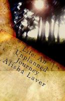 Life: An Unplanned Journey 1441401113 Book Cover