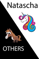 Natascha VS OTHERS ( unicorn ): Personal Name unicorn notebook - Cute Notebook for Girls With Unicorn, Thoughtful Cool Present for Natascha ( Natascha notebook): Unicorn Personalized Notebooks For Gir 1654326836 Book Cover