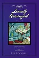 Loosely Arranged: A Bedtime Fantasy for the Sexually Adventurous Adult 1483655458 Book Cover