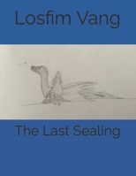 The Sealing B08YNVH3KR Book Cover