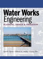 Water Works Engineering Planning Design and Operations 0131502115 Book Cover