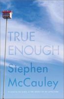 True Enough 0743444035 Book Cover