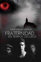 Fraternidad en tiempos oscuros 1072204762 Book Cover