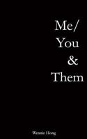 Me/You & Them 1493741519 Book Cover