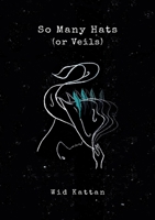 So Many Hats (or Veils) 9948354443 Book Cover