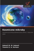 Kosmiczne mikroby (Polish Edition) 6209799140 Book Cover