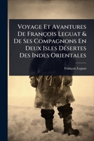 Voyage Et Avantures De François Leguat & De Ses Compagnons En Deux Isles DÃ(c)sertes Des Indes Orientales (French Edition) 1024487377 Book Cover