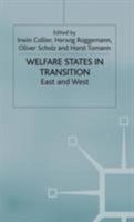 Welfare States in Transition: East and West 0333738454 Book Cover