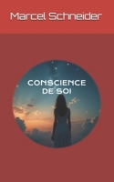 Conscience de soi (French Edition) 2960321359 Book Cover