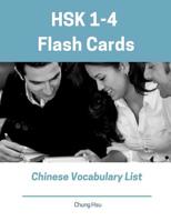 Hsk 1-4 Flash Cards Chinese Vocabulary List: Practice New 2019 Standard Course Hsk Test Preparation Study Guide for Level 1,2,3,4 Exam. Full 1,200 Vocab Flashcards with Simplified Mandarin Characters, 1091509212 Book Cover