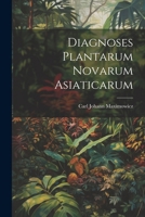 Diagnoses Plantarum Novarum Asiaticarum 1021915475 Book Cover