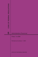 Code of Federal Regulations Title 5, Administrative Personnel Parts 1-699, 2020 1640247378 Book Cover