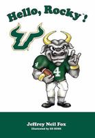 Hello, Rocky! 1932888586 Book Cover