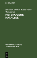 Heterogene Katalyse: Eine Einführung 3112566793 Book Cover