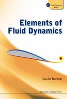 Elements of Fluid Dynamics 1848168896 Book Cover