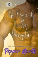 The Magic of Twelve: Marigold 1980479852 Book Cover
