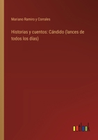 Historias y cuentos: Cándido (lances de todos los días) 336803281X Book Cover