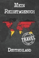 Mein Reisetagebuch Deutschland: 6x9 Reise Journal I Notizbuch mit Checklisten zum Ausf�llen I Perfektes Geschenk f�r den Trip nach Deutschland f�r jeden Reisenden 1673913644 Book Cover