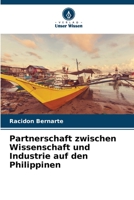 Partnerschaft zwischen Wissenschaft und Industrie auf den Philippinen 6205114771 Book Cover