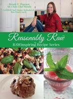 Reasonably Raw: Rawinspiring Recipe Series 1945384042 Book Cover